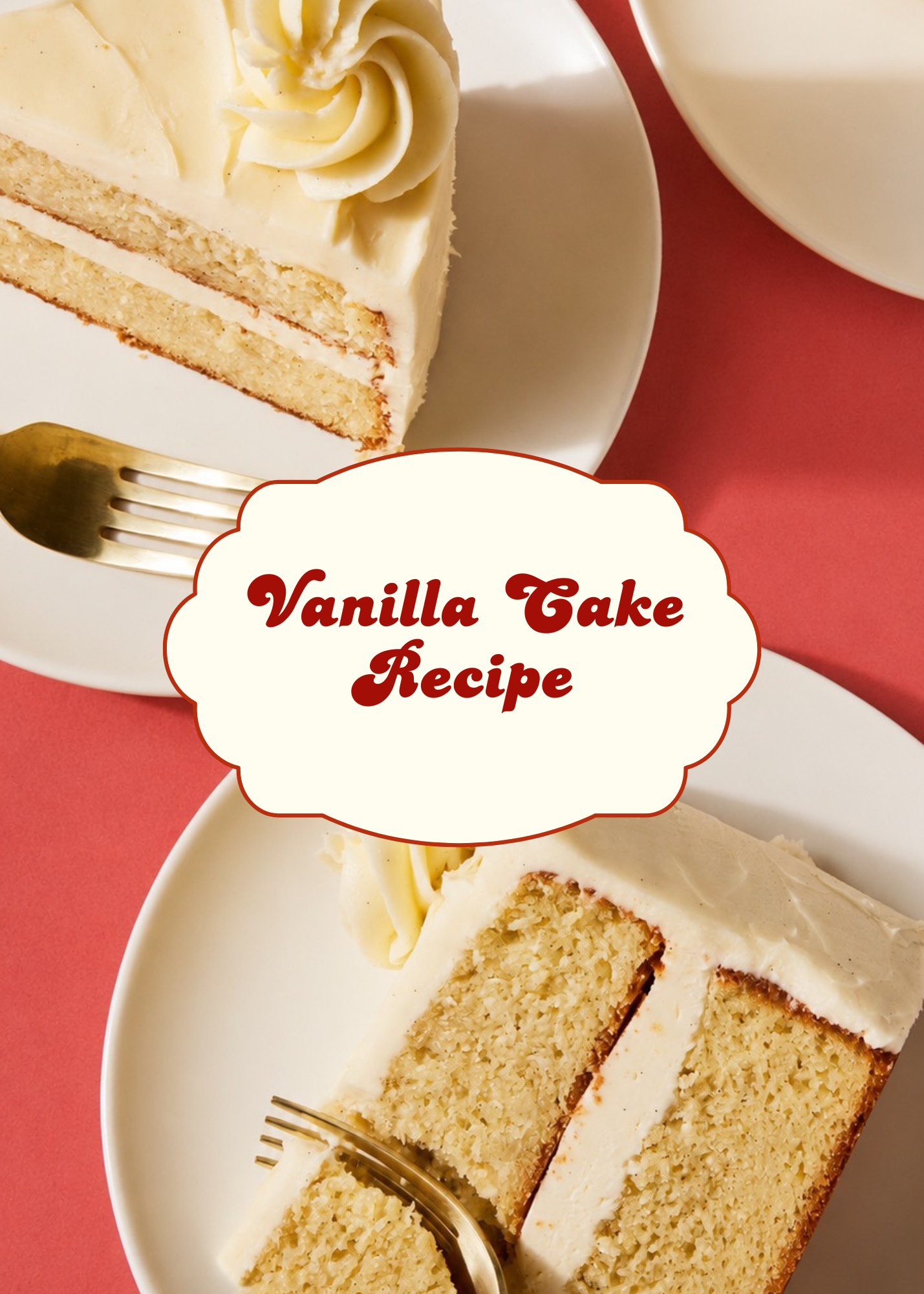 Vanilla Cake Recipe